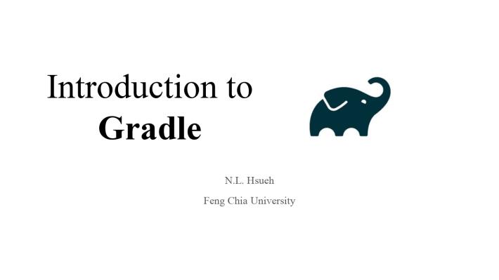 專案自動化建構工具 - Gradle